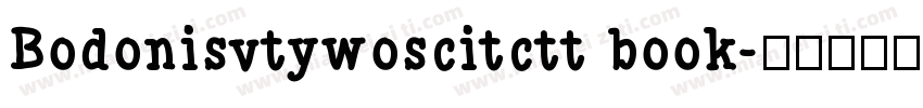 Bodonisvtywoscitctt book字体转换